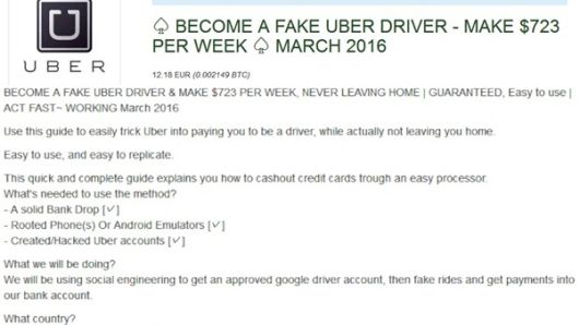 A dark web ad, provided by security researchers at Trustwave's SpiderLabs, seeks "fake" Uber drivers to help launder illicit cybercrime proceeds.
