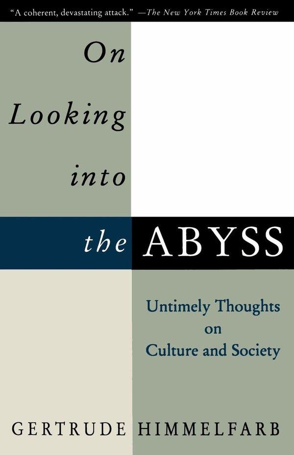 In “On Looking Into the Abyss” (1994), Ms. Himmelfarb criticized postmodernism — “Pomoism,” as she called it — for its “denial of the fixity of the past.”